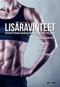 Lisäravinteet tavoitteen mukaiseen harjoitteluun